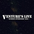 VENTURE'S LIVE～SUMMER INTERNSHIP 2013～